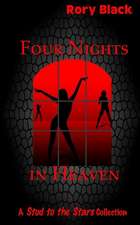 Four Nights in Heaven