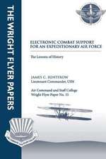 Electronic Combat Support for an Expeditionary Air Force - The Lessons of History