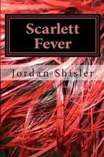 Scarlett Fever