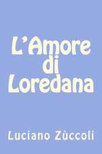 L'Amore Di Loredana