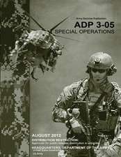 Army Doctrine Publication Adp 3-05 Special Operations August 2012