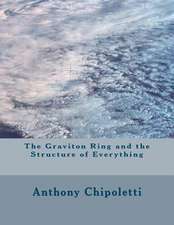 The Graviton Ring and the Structure of Everything: Washington D.C