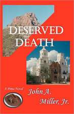 Deserved Death: Pima