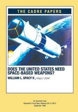 Does the United States Need Space-Based Weapons?