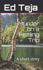 Murder on a Fishing Trip