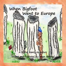 When Bigfoot Went to Europe