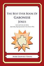 The Best Ever Book of Gabonese Jokes