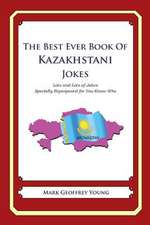 The Best Ever Book of Kazakhstani Jokes