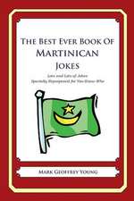 The Best Ever Book of Martinican Jokes