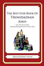 The Best Ever Book of Trinidadian Jokes