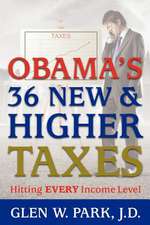 Obama's 36 New & Higher Taxes