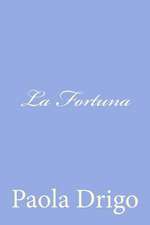 La Fortuna