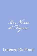 Le Nozze Di Figaro