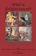 What Is Enlightenment? Theories about Knowing Yourself Beneath Your Societal Identity, God and the Unseen Realm from Plato, Isaac Newton, Jean-Jacques