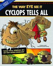 Cyclops Tells All