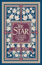 The Star: A Peek Inside Esther's Diary