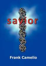 Camelio, F: Savior
