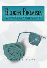 Broken Promises