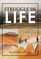 Azhar, A: Struggle in Life