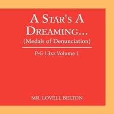 A Star's a Dreaming... (Medals of Denunciation)