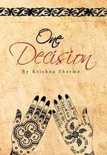 Sharma, K: One Decision