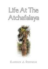 Life at the Atchafalaya