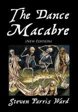 The Dance Macabre (New Edition)