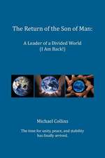 The Return of the Son of Man