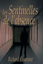 Les Sentinelles de L'Absence