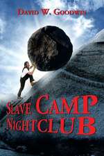 Slave Camp Nightclub