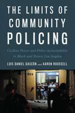 The Limits of Community Policing – Civilian Power and Police Accountability in Black and Brown Los Angeles