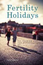 Fertility Holidays