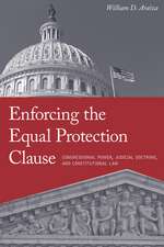 Enforcing the Equal Protection Clause – Congressional Power, Judicial Doctrine, and Constitutional Law