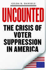 Uncounted – The Crisis of Voter Suppression in America