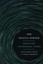 The Digital Border