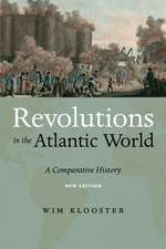 Revolutions in the Atlantic World, New Edition – A Comparative History