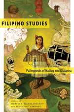 Filipino Studies – Palimpsests of Nation and Diaspora