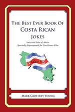 The Best Ever Book of Costa Rican Jokes