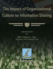 The Impact of Organizational Culture on Information Sharing