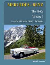 Mercedes-Benz, the 1960s, Volume 1