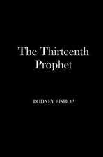 The Thirteenth Prophet