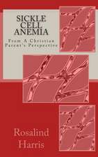 Sickle Cell Anemia