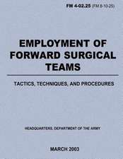 Employment of Forward Surgical Teams