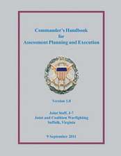 Commander's Handbook for Assessment Planning and Execution