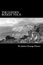 The Golden Bough Vol II