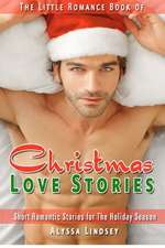 The Little Romance Book of Christmas Love Stories