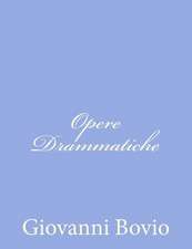 Opere Drammatiche