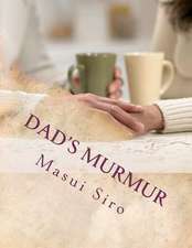 Dad's Murmur