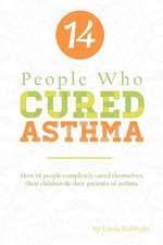 14 People Who Cured Asthma