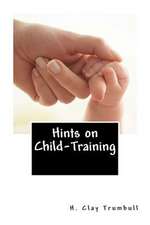 Hints on Child-Training